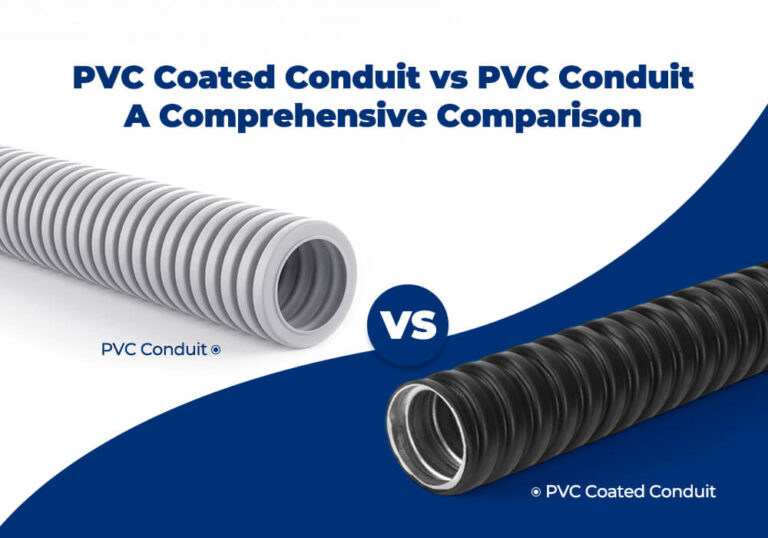 PVC coated conduit vs PVC conduit A Comprehensive comparison