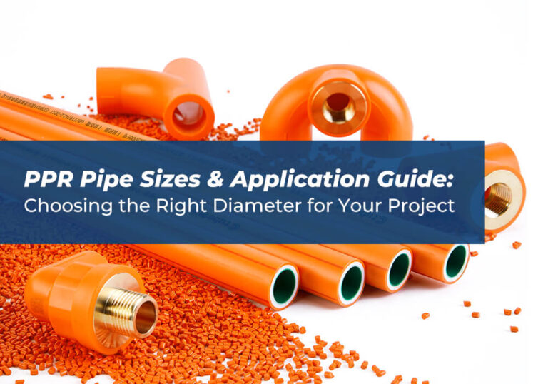 PPR Pipe Sizes & Application Guide Choosing the Right Diameter for Your Project